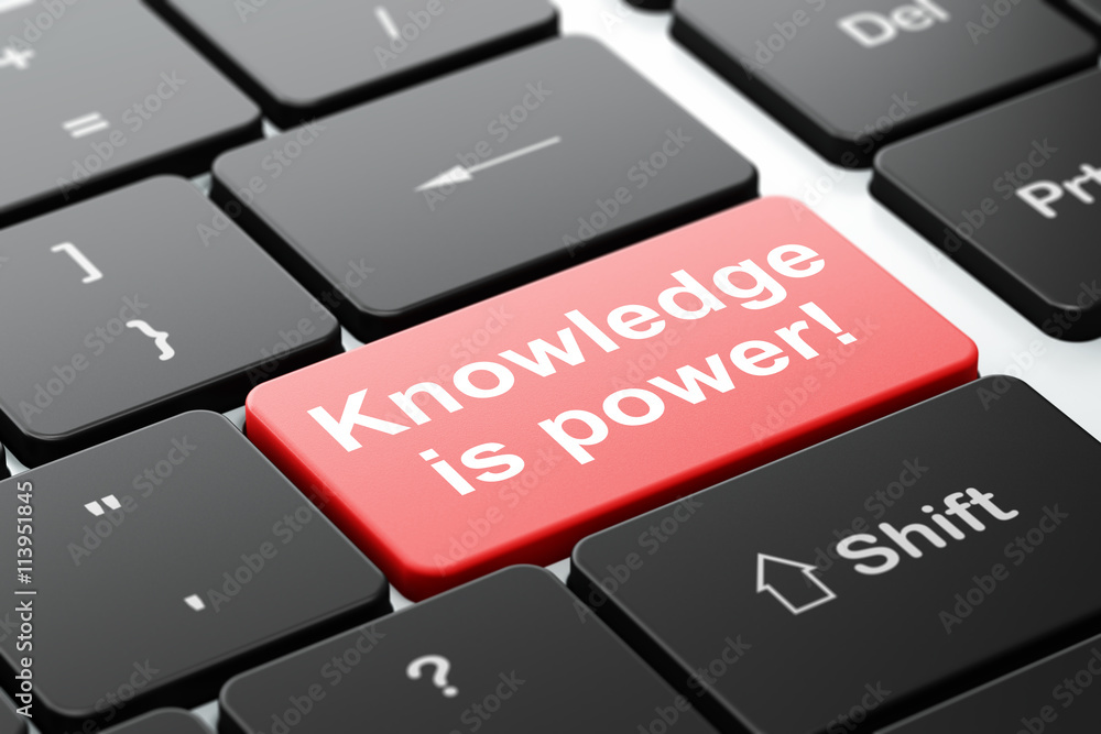 Fototapeta premium Education concept: Knowledge Is power! on computer keyboard background