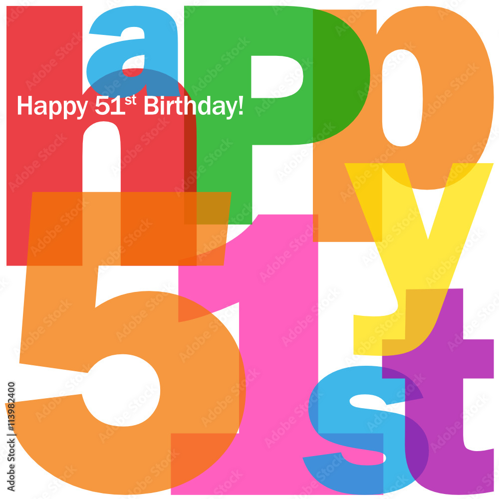 HAPPY 51st BIRTHDAY Vector Card HAPPY 51st BIRTHDAY Vector Card