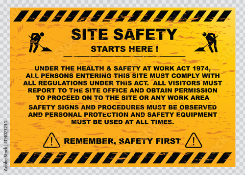 site safety starts here or site safety sign (all persons entering this site must comply with all regulations under this act. all visitor must report to the site office and obtain permission)