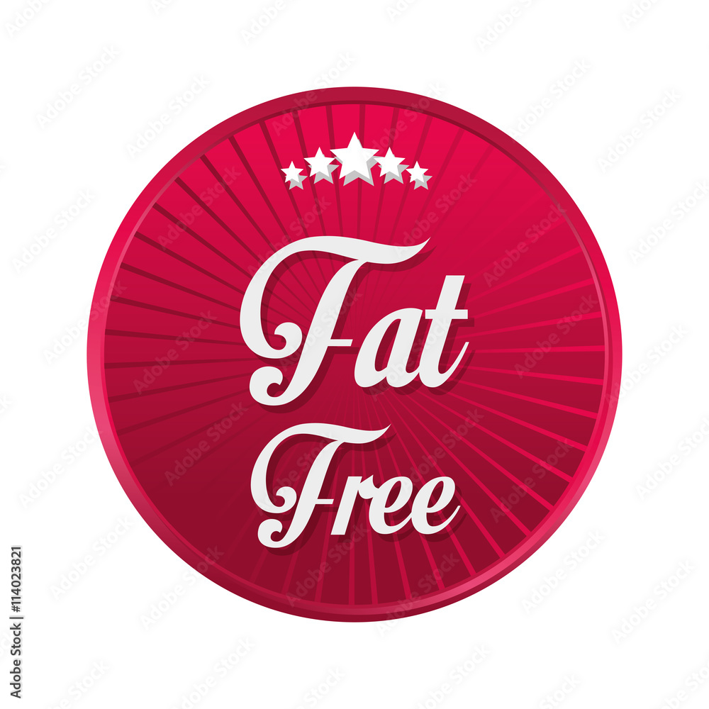 Fat free design.