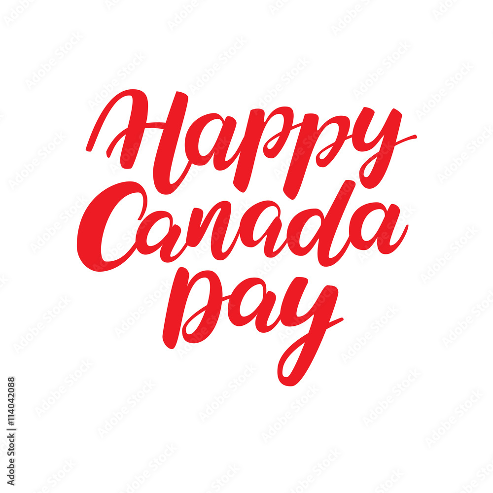 Happy Canada day vector card. Handwritten lettering.