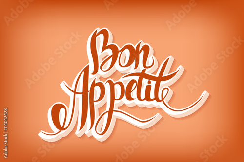 Bon appetit hand drawn lettering.