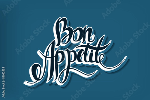 Bon appetit hand drawn lettering.
