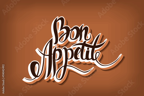 Bon appetit hand drawn lettering.