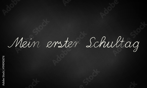 Mein erster Schultag - Tafel in Schwarz