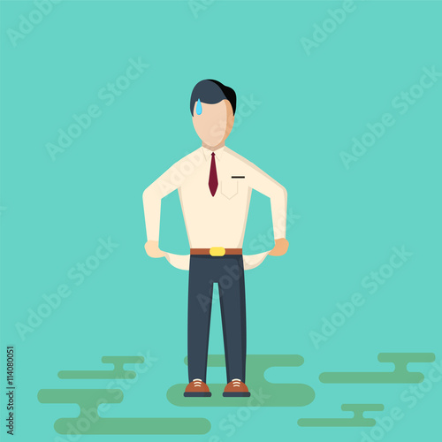 Businessman has no money.