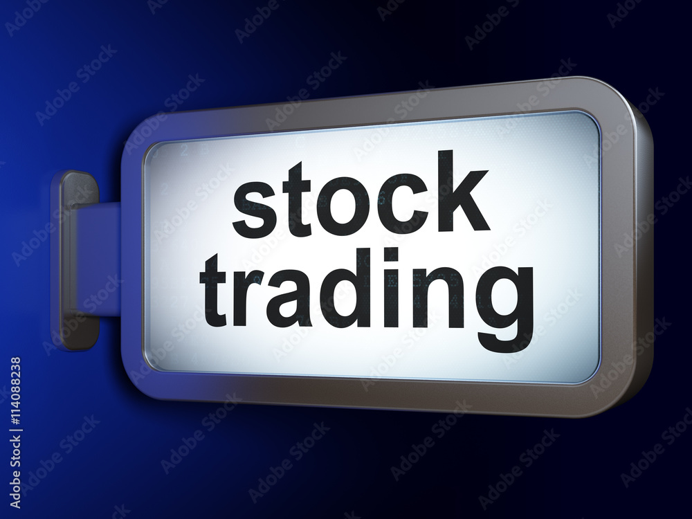 Finance concept: Stock Trading on billboard background Finance concept: Stock Trading on billboard background