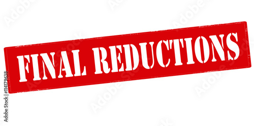 Final reductions