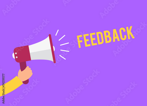 Concept of feedback commenting. Hand Holding Megaphone with phrase feedback. 