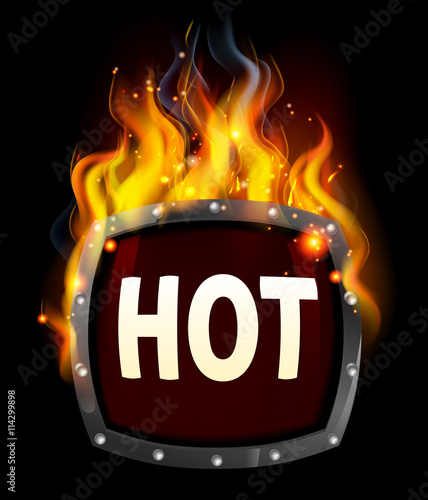 Hot Flaming Sign
