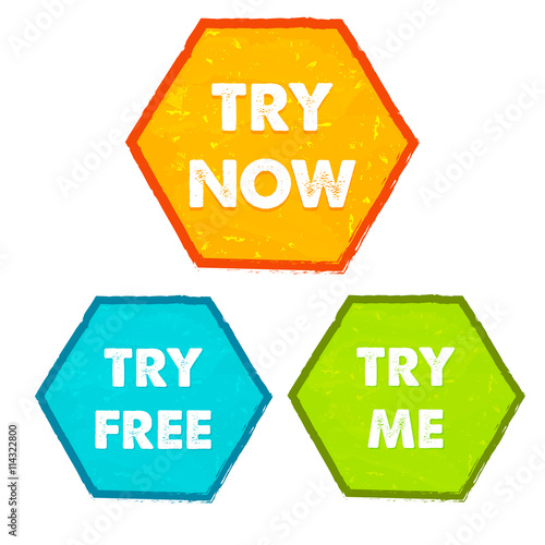 try now, try free, try me in grunge flat design hexagons labels,