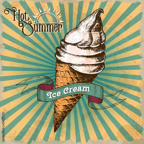 Ice cream painted in vintage style. Poster with cone. Drawing by hand. Hot Summer. Vector illustration