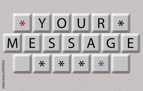 Message on a keyboard. The text can be changed, unnecessary keys may be removed. Separated .background.