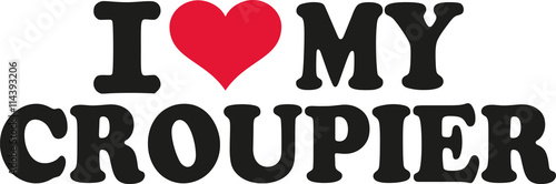 I love my groupier