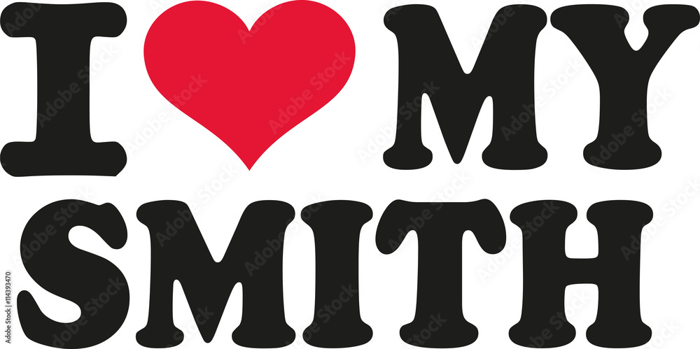 I love my smith I love my smith