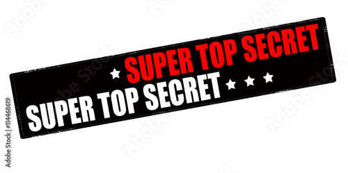 Super top secret