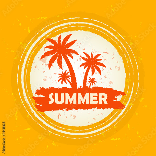 summer with palms sign, orange round drawn label, vector