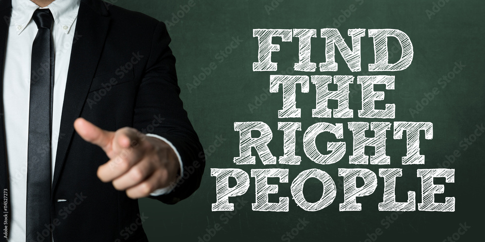 Business man pointing with the text: Find the Right People Business man pointing with the text: Find the Right People