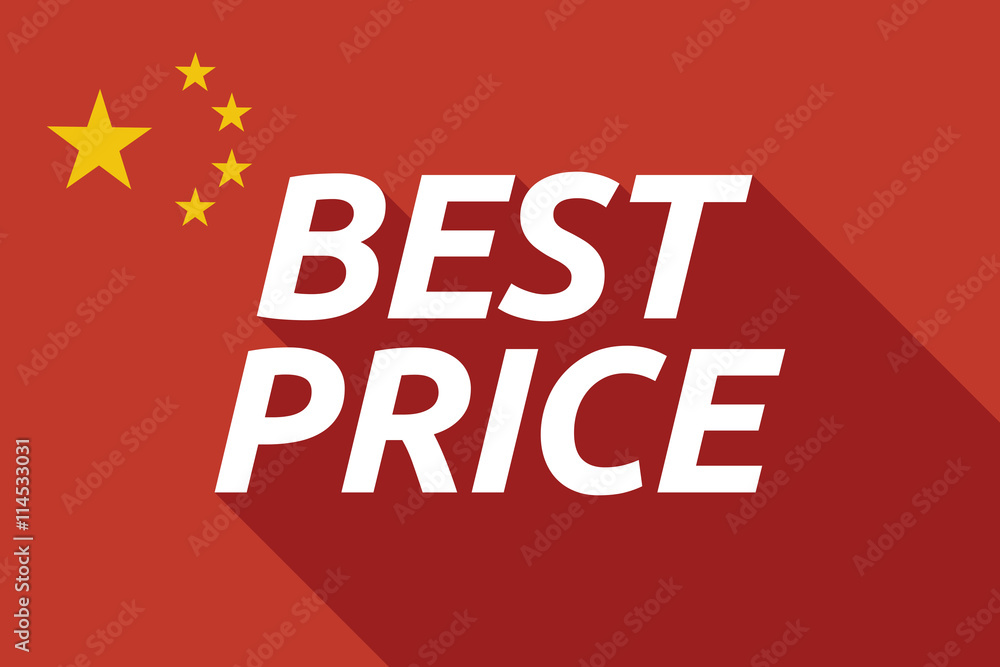 Long shadow China flag with    the text BEST PRICE