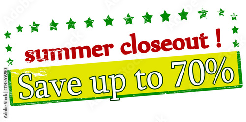 Summer closeout