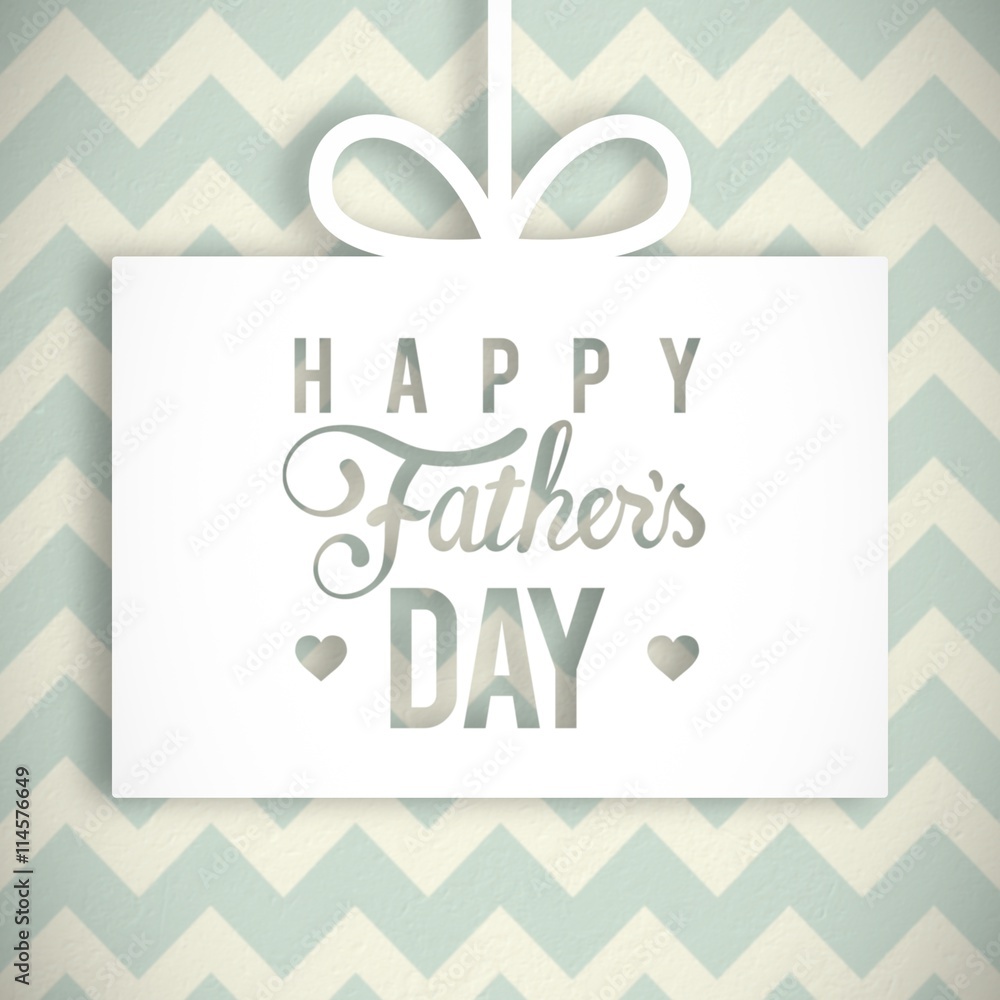 Composite image of happy fathers day Composite image of happy fathers day
