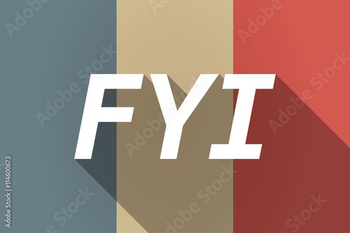 Vector long shadow France flag with    the text FYI
