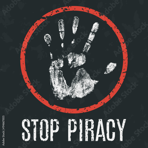 Vector illustration. Global problems of humanity.  Stop piracy