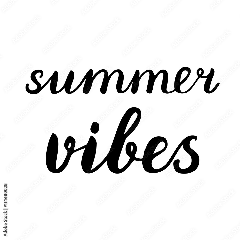 Fototapeta premium Summer vibes lettering.