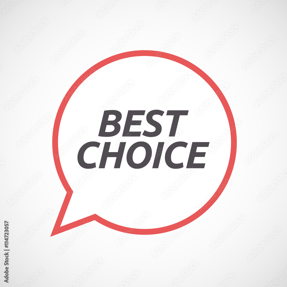 Isolated comic balloon icon with the text BEST CHOICE Isolated comic balloon icon with the text BEST CHOICE