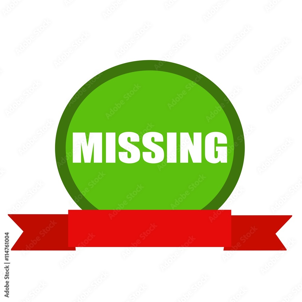 MISSING white wording on Circle green background ribbon red StockFoto