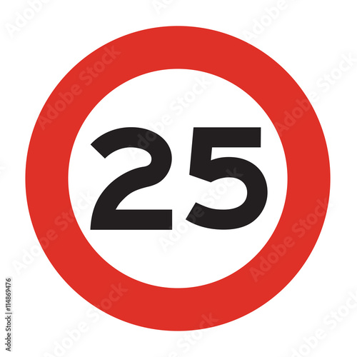 Speed limit road sign. Speed limit 25 icon. Isolated illustration of circle speed limit traffic sign with red border.
