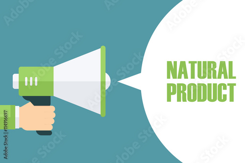 Male hand holding megaphone with Natural Product speech bubble. Loudspeaker. Natural Product banner for business, promotion and advertising. Vector illustration.