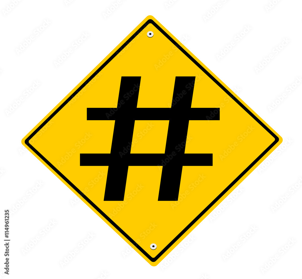 Obraz premium caution sign with hashtag