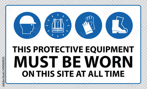 Mandatory signs at construction zone (hard hats, hi-vis vest, hand and foot protection must be worn)