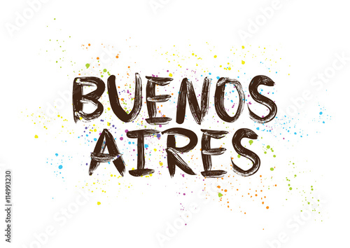 Buenos Aires Argentina. Capital city typography lettering design.