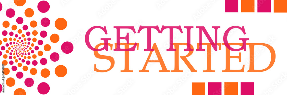 Getting Started Pink Orange Dots Horizontal Getting Started Pink Orange Dots Horizontal