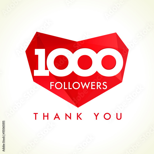 1000 followers thank you heart. The vector 1000 followers thanks card for network friends with red facet heart