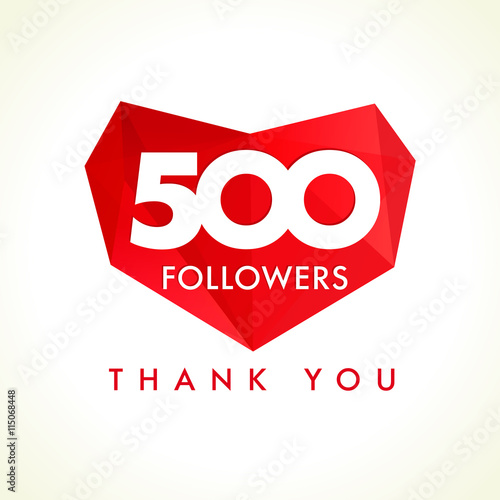 500 followers thank you heart. The vector 500 followers thanks card for network friends with red facet heart