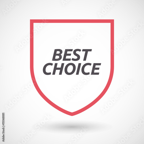 Isolated line art shield icon with the text BEST CHOICE