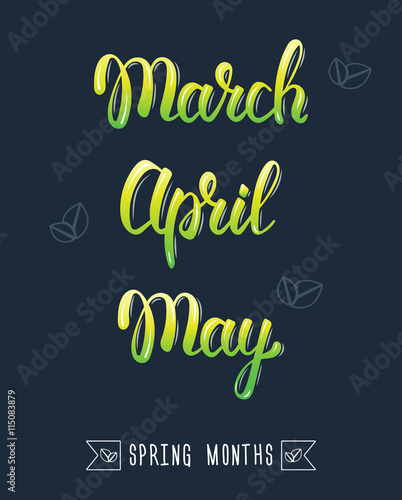Trendy hand lettering set of spring months. Pied brush handwritten names of months. Fashion graphics, art print. Calligraphic colored set. Vector