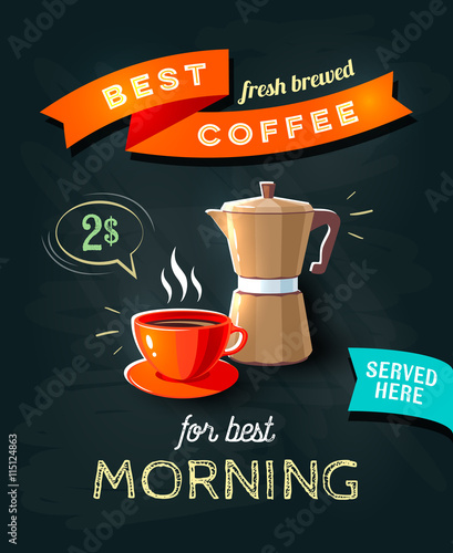Best coffee - chalkboard restaurant sign. Chalk styled poster with cup of coffee and coffee pot. Vector illustration, eps10.