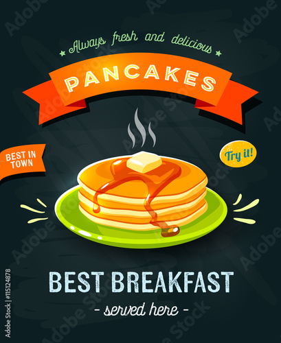 Best breakfast - chalkboard restaurant sign. Chalk styled poster with pile of best in town pancakes with butter and maple syrup. Vector illustration, eps10.