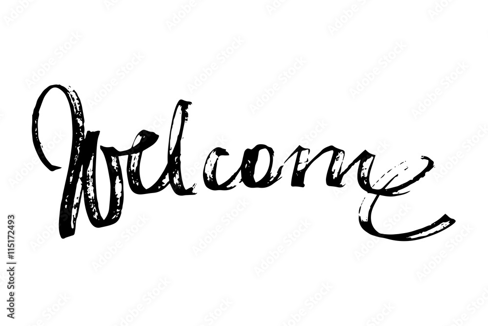 Welcome - grunge lettering card Welcome - grunge lettering card