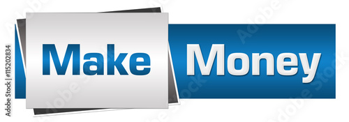 Make Money Blue Grey Horizontal 