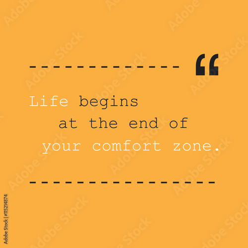 Life Begins at the End of Your Comfort Zone. - Inspirational Quote, Slogan, Saying - Success Concept, Banner Design on Orange Background