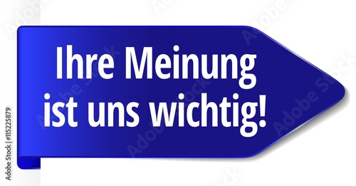 Ihre Meinung ist uns wichtig 