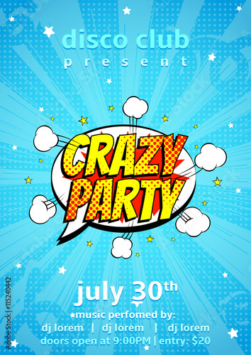 Flyer of disco party in pop art style. Decorative blue invitation with bomb explosive and abstract elements. Vector banner in a4 size.