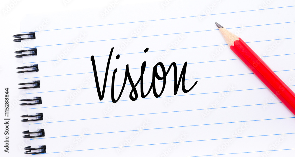 Vision written on notebook page Vision written on notebook page