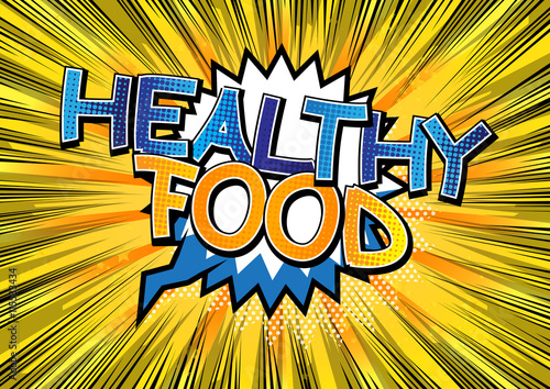 Healthy Food - Comic book style word.
