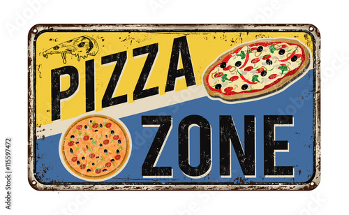 Pizza zone vintage rusty metal sign